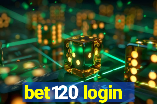 bet120 login